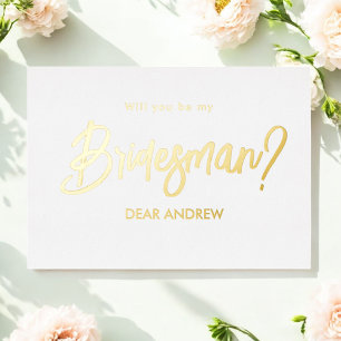 En Aluminium Bridesman Proposition Gold Foil Invitation