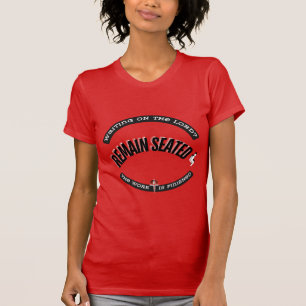 En Attendant Le Seigneur ? T-Shirt (Rester assis)