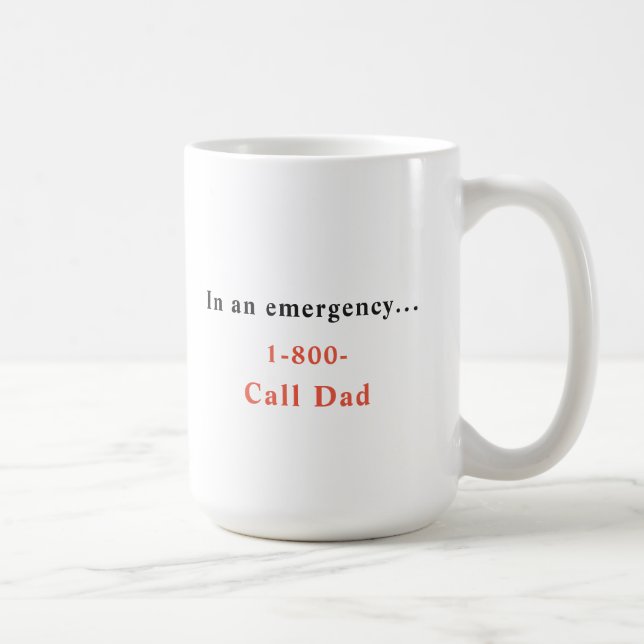 En cas d'urgence Appel 1-800-Call-Papa Café Mug (Droite)