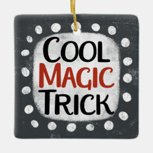 En Céramique Ornement Magic Trick cool