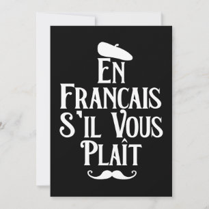 En Francais S'il Vous Plait - French Language