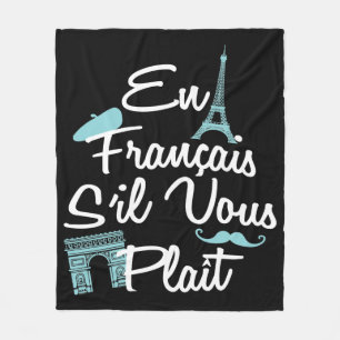 En Francais S'il Vous Plait - French Language Fleece Blanket