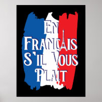 En Francais S'il Vous Plait - French Language