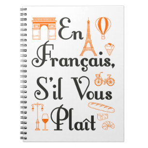 En Francais S'il Vous Plait French Teacher Student Notebook