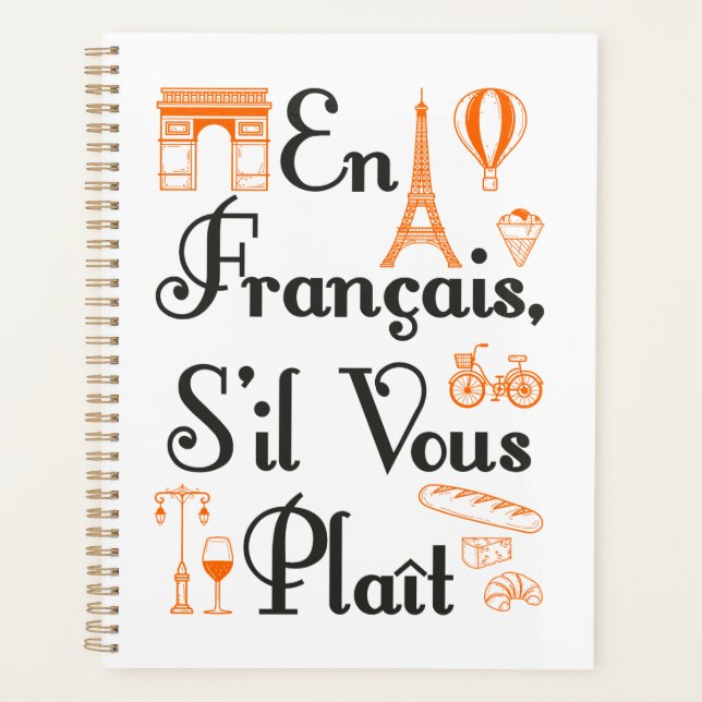 En Francais S'il Vous Plait French Teacher Student Planner (Front)