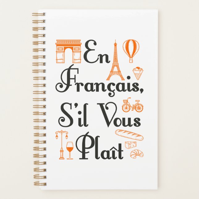 En Francais S'il Vous Plait French Teacher Student Planner (Front)