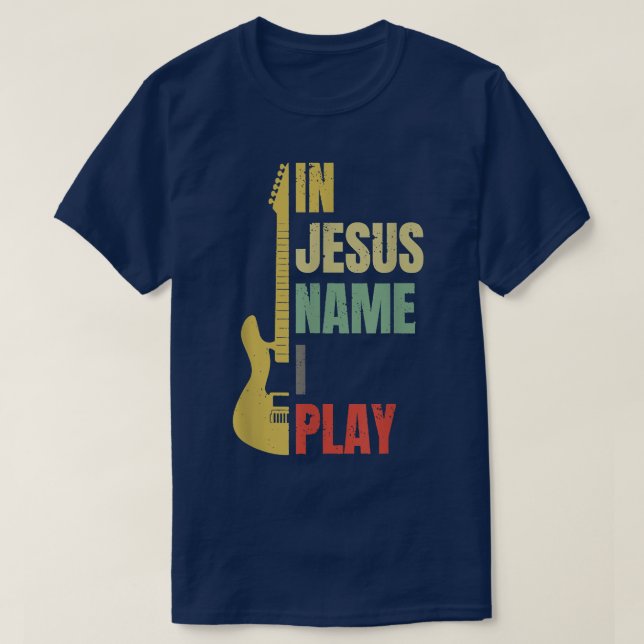 En Jésus Nom Je Joue T-shirt Guitare (Design devant)
