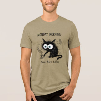 En Tri-matière Funny Monday Morning Coffee Lover Cat T-Shirt