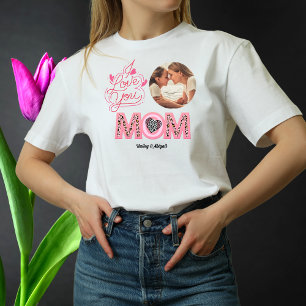 En Tri-matière I Love You Mom Photo Mothers Day Cadeau T-shirt