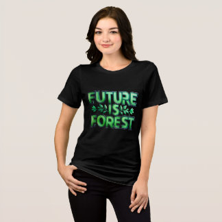 En Tri-matière L'avenir est le T-shirt forestier
