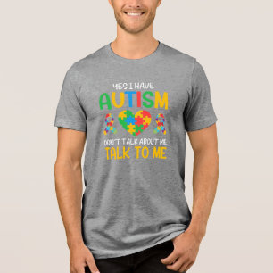 En Tri-matière Oui J'Ai Un T-shirt Autisme Design