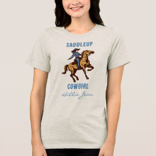 En Tri-matière Pays Western Rodeo Saddleup Cowgirl T-shirt