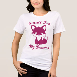 En Tri-matière Petit Renard, Grands Rêves T-Shirt Renard Mignon