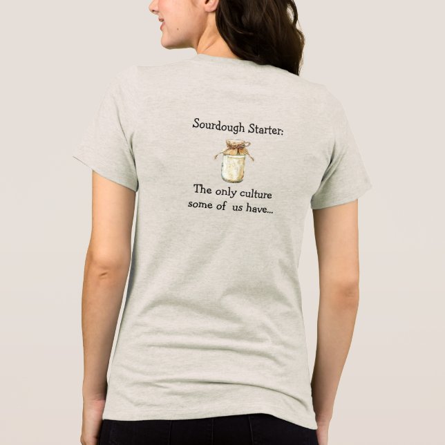 En Tri-matière Seulement Culture  T-Shirt Tri-Blend (Verso)
