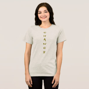 En Tri-matière T-shirt Chance