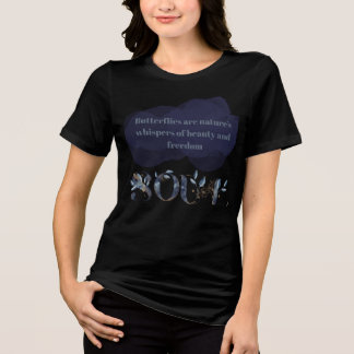 En Tri-matière T-shirt citation liberté papillon