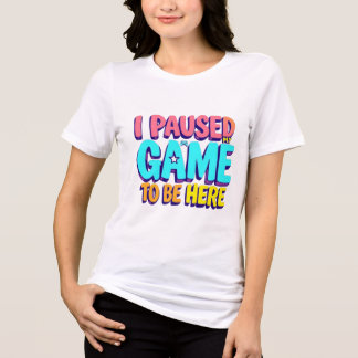 En Tri-matière T-Shirt De Jeu Drôle - "J'Ai Interrompu Mon Jeu Po