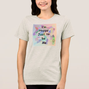 En Tri-matière T-shirt 'Heureux d'être moi'