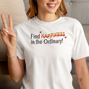 En Tri-matière T-shirt inspirant pour trouver le bonheur dans l'o