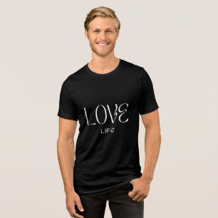 En Tri-matière T-Shirt - Love Life