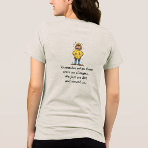 En Tri-matière T-Shirt Pas d'allergies