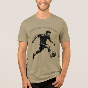 En Tri-matière T-shirt Soccer drôle et motivationnel