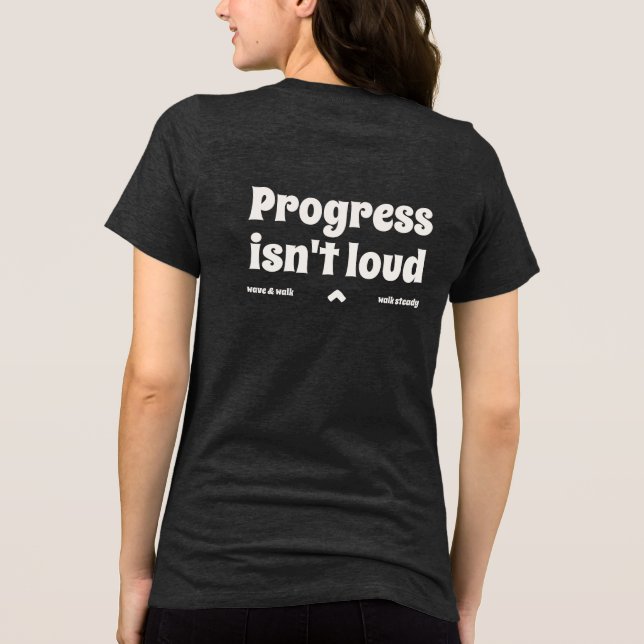 En Tri-matière T-Shirt Texte Force Tranquille de Progrès (Verso)
