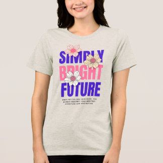 En Tri-matière T-shirt tout simplement brillant pour le futur