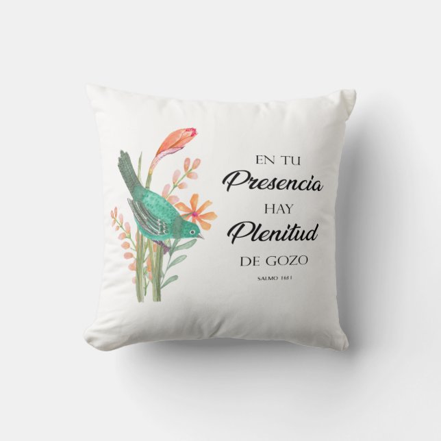 En tu presencia hay plenitud Salmos Throw Pillow (Front)