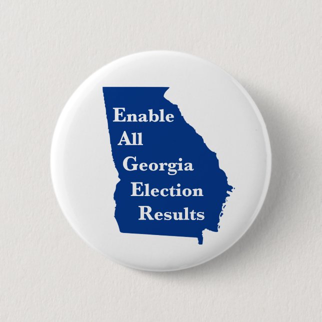 Enable All Georgia Election Results 2 Inch Round Button (Front)
