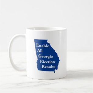 Enable All Georgia Election Results Coffee Mug