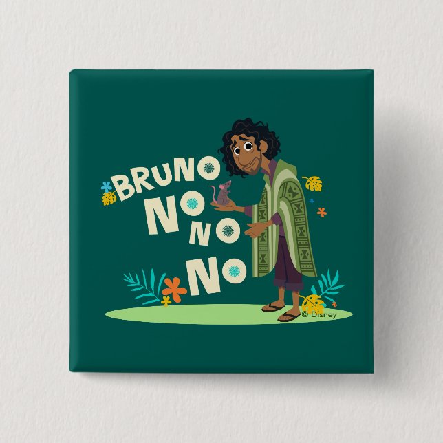 Encanto | Bruno No No No 2 Inch Square Button (Front)