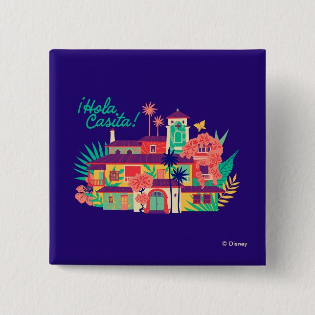 Encanto | Casa de Los Madrigal - Hola Casita 2 Inch Square Button (Front)