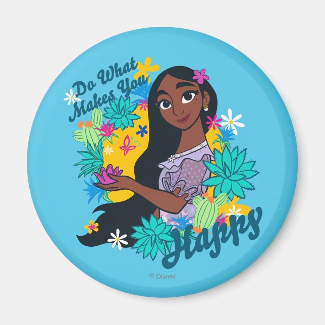 Encanto | Isabela - Do What Makes You Happy Magnet (Front)