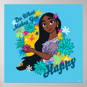 Encanto   Isabela - Do What Makes You Happy Poster