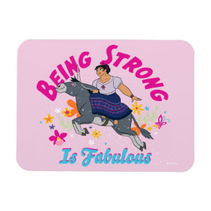 Encanto Luisa - Being Strong Is Fabulous Magnet