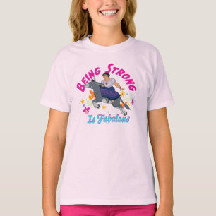 Encanto   Luisa - Being Strong Is Fabulous T-Shirt