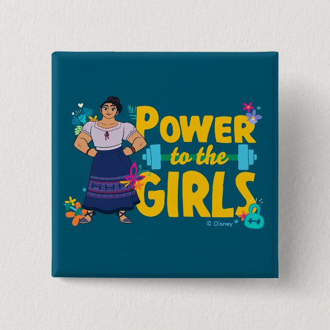 Encanto | Luisa - Power to the Girls 2 Inch Square Button (Front)