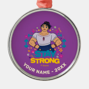 Encanto Luisa - Stay Strong Metal Ornament