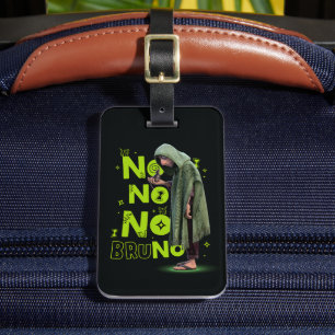 Encanto No No No Bruno Luggage Tag