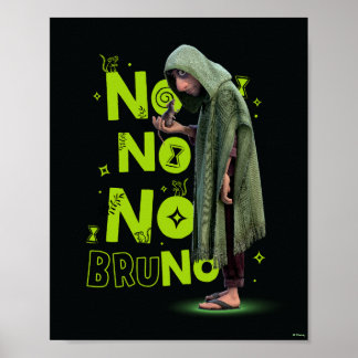 Encanto | No No No Bruno Poster
