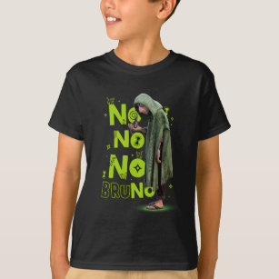 Encanto   No No No Bruno T-Shirt