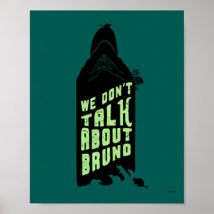 Encanto   "We Don't Talk About Bruno" Silhouette Poster