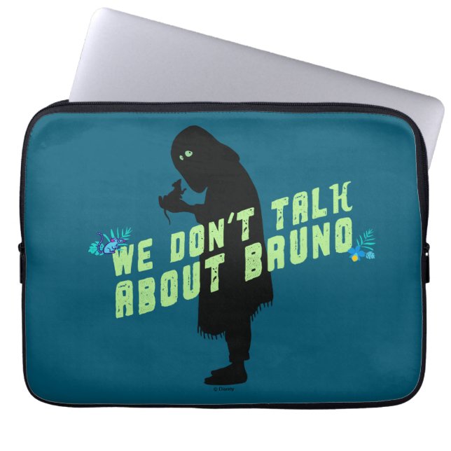 Encanto | "We Don't Talk About Bruno" Typography Laptop Sleeve (Front)