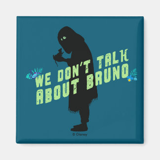Encanto | "We Don't Talk About Bruno" Typography Magnet
