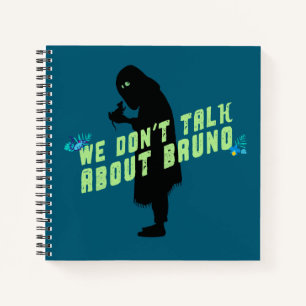 Encanto "We Don't Talk About Bruno" Typography Notebook