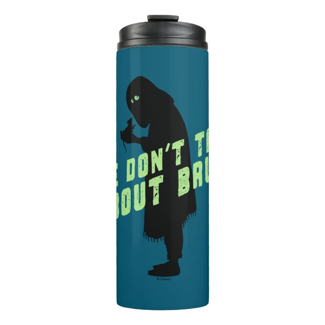 Encanto | "We Don't Talk About Bruno" Typography Thermal Tumbler (Front)