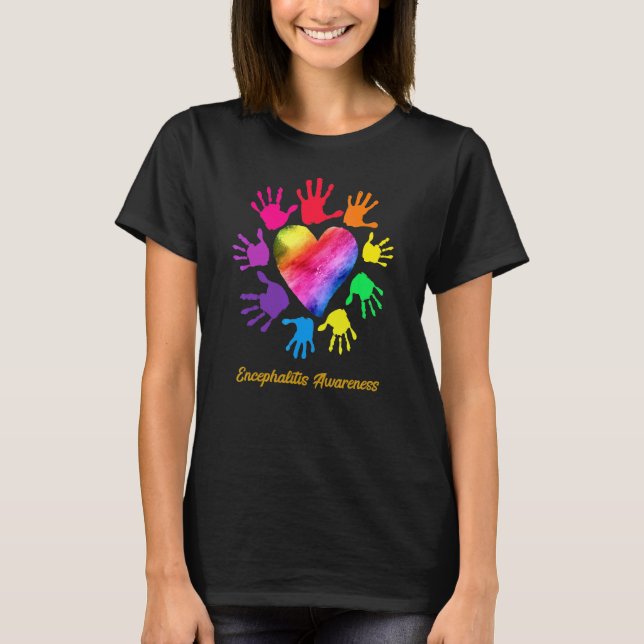 Encephalitis Awareness Hands Encephalitis T-Shirt (Front)