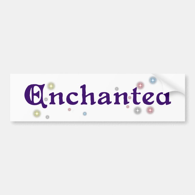 Enchanted Bumper Sticker (Front)