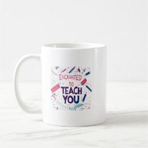 Enchanted to Teach You Friendship Shirt Coffee Mug